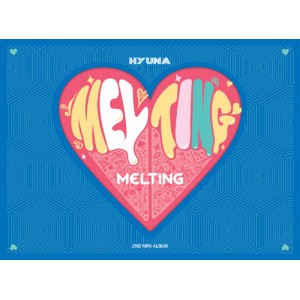HYUNA (4Minute) - Melting